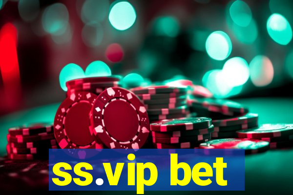 ss.vip bet